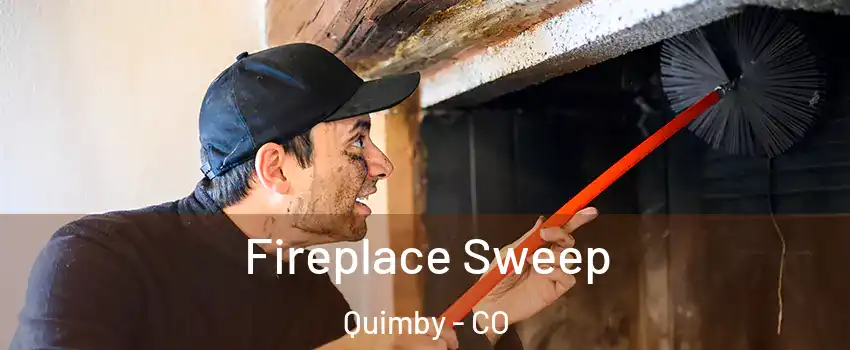 Fireplace Sweep Quimby - CO