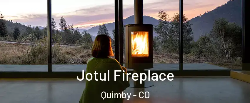 Jotul Fireplace Quimby - CO